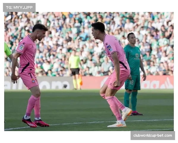 西甲前瞻西班牙人急寻反弹良方贝蒂斯疲态尽显胜负难料